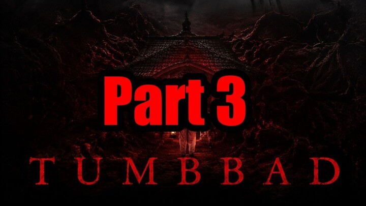 Tumbbad Part 3
