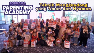 Memahami Cara Menggendong Bayi yang Aman dan Nyaman | Popmama Academy