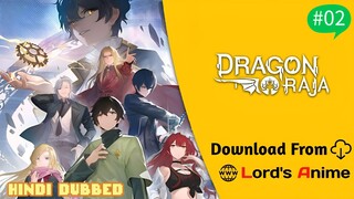 DRAGON RAJA [ HINDI DUBBED ] EPISODE 2