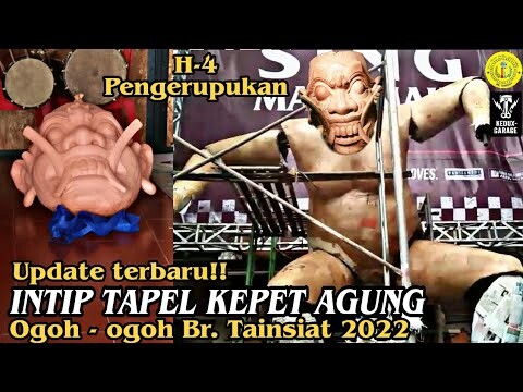 UPDATE TERBARU - TAPEL KEPET AGUNG OGOH-OGOH BR. TAINSIAT 2022 BY KEDUX GARAGE
