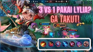 3 VS 1 PAKAI LYLIA? GA TAKUT! - Gameplay Lylia Mobile Legends