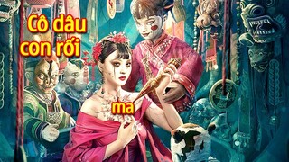 Chuyện Ma Quái : Cô Dâu Con Rối Ma | Nhà Giàu Đón Dâu Gặp Âm Hôn, Cô Dâu Bị Con Rối Nhập Sát Nhân