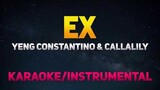 Ex - Callalily ft. Yeng Constantino (Karaoke/Instrumental)