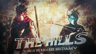 The Hills I Boruto Vs Kawaki [AMV/Edit] Quick