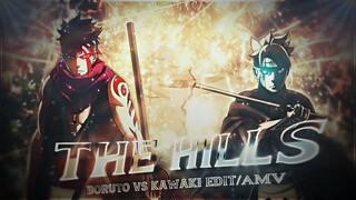 The Hills I Boruto Vs Kawaki [AMV/Edit] Quick