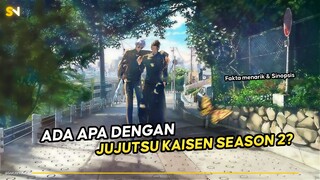 FAKTA MENARIK Jujutsu Kaisen S2 yang mungkin belum kamu tau