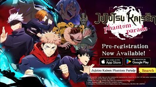 JUJUTSU KAISEN PHANTOM PARADE COMING SOON!