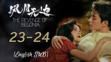 {ENG SUB} The Revenge of Begonia 23- FINAL | Cdrama 2024