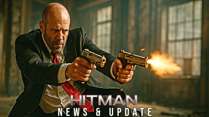 HITMAN (MOVIE UPDATE 2026)