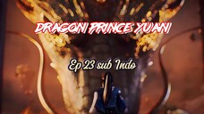 Dragon Prince Yuan eps 23 sub indo