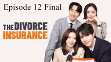 The Divorce Insurance | Episode 12 (Final) | Hindi Dubbed | K-Drama Series