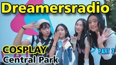 Ketemu BANYAK COSPLAY di "DreamersRadio" Central Park event