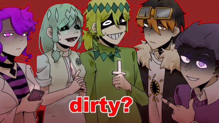 【mbti合作手书】Dirty