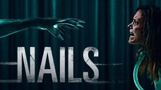 Nails (2017) - Teks Indonesia