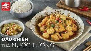 Cách làm ĐẬU CHIÊN THẢ NƯỚNG TƯƠNG vị thật lạ, ăn thật đã | MÓN NGON MỖI NGÀY