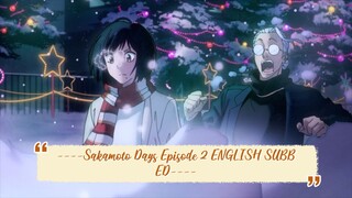 ----Sakamoto Days Episode 2 ENGLISH SUBBED----