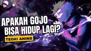 Apakah Gojo bisa hidup kembali? | TEORI ANIME JUJUTSU KAISEN !!