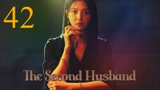 Second Husband Episode 42