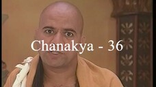 Chanakya 36