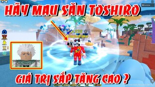 Hãy Mau Săn Lùng Toshiro( Ice Dragon ) 5 Sao Điiiiii | ALL STAR TOWER DEFENSE