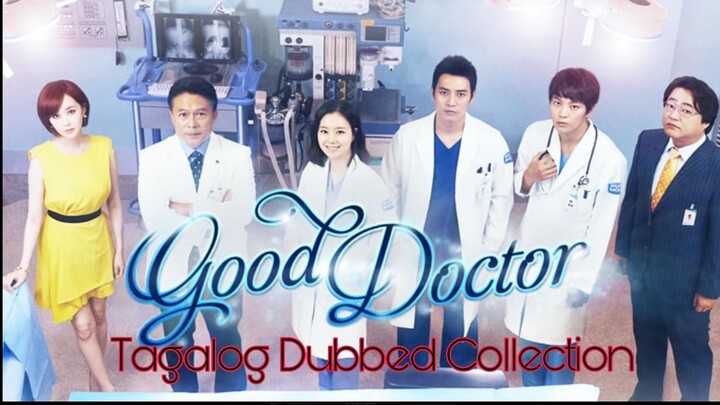 GOOD DOCTOR Episode 19 Tagalog Dubbed