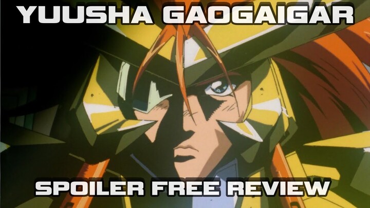 Yuusha GaoGaiGar - Almost PERFECT - Spoiler Free Anime Series & OVA Review 339