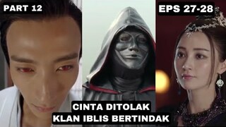 Eps 27-28 | Cinta Ditolak Klan Iblis Bertindak - ALUR CERITA FIGHTER OF THE DESTINY