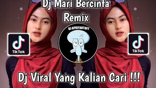 DJ MARI BERCINTA X ATAS ARTIS BAWAH GRATIS REMIX VIRAL TIK TOK TERBARU 2022 YANG KALIAN CARI !