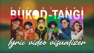 Bukod-Tangi - Cup of Joe (Official Lyric Video Visualizer)