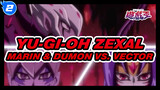 [Yu-Gi-Oh ZEXAL] A Final Request That Fell Short - Marin & Dumon vs. Vector_2