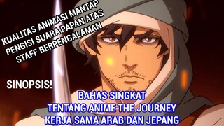 SINOPSIS DAN PENGISI SUARA ANIME THE JOURNEY! - Sedikit Informasi Tentang Anime The Journey