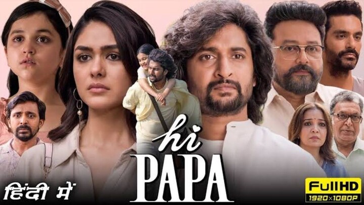 Hi Papa Full Movie