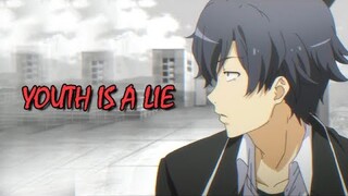 Hikigaya Hachiman's Last Speech | Youth is a lie | Best anime quote |