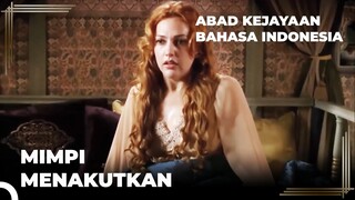 Leo Memasuki Mimpi Hurrem | Abad Kejayaan