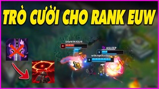 Tian làm trò cười ở rank EUW, Nát rank EUW vì đi săn cao thủ Hàn - LMHT - LOL - Skin - Montage