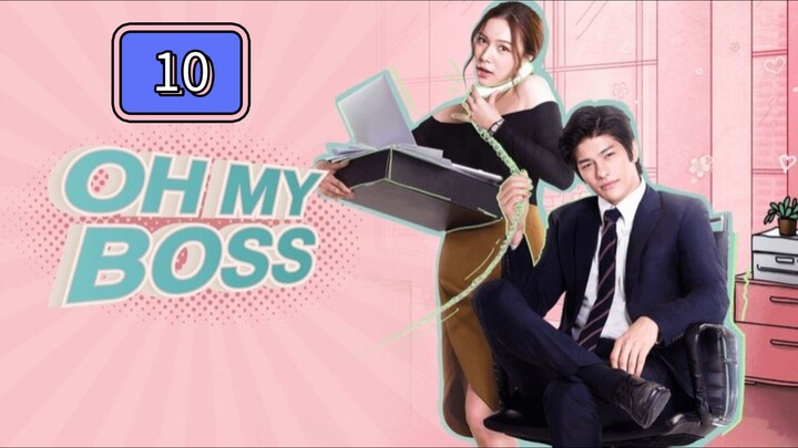 Episode 10: (Tagalized) Oh My Boss!!!!