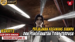 Pemimpin Sekte Yang Dikhianati Oleh Adiknya Sendiri - Alur Cerita Thousand Autumns Part 3