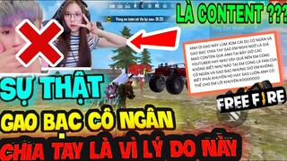 Sự Thật Về Gao Bạc Và Cô Ngân Chia Tay ??? Đây Là Content Hay Là Sự Thật - Và  Bí Mật Ít Người Biết