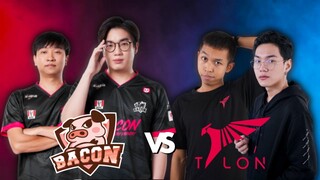 [ROV] ศึกกระชับมิตร Bacon x Talon ft.Remix, Hybridx, Pordun