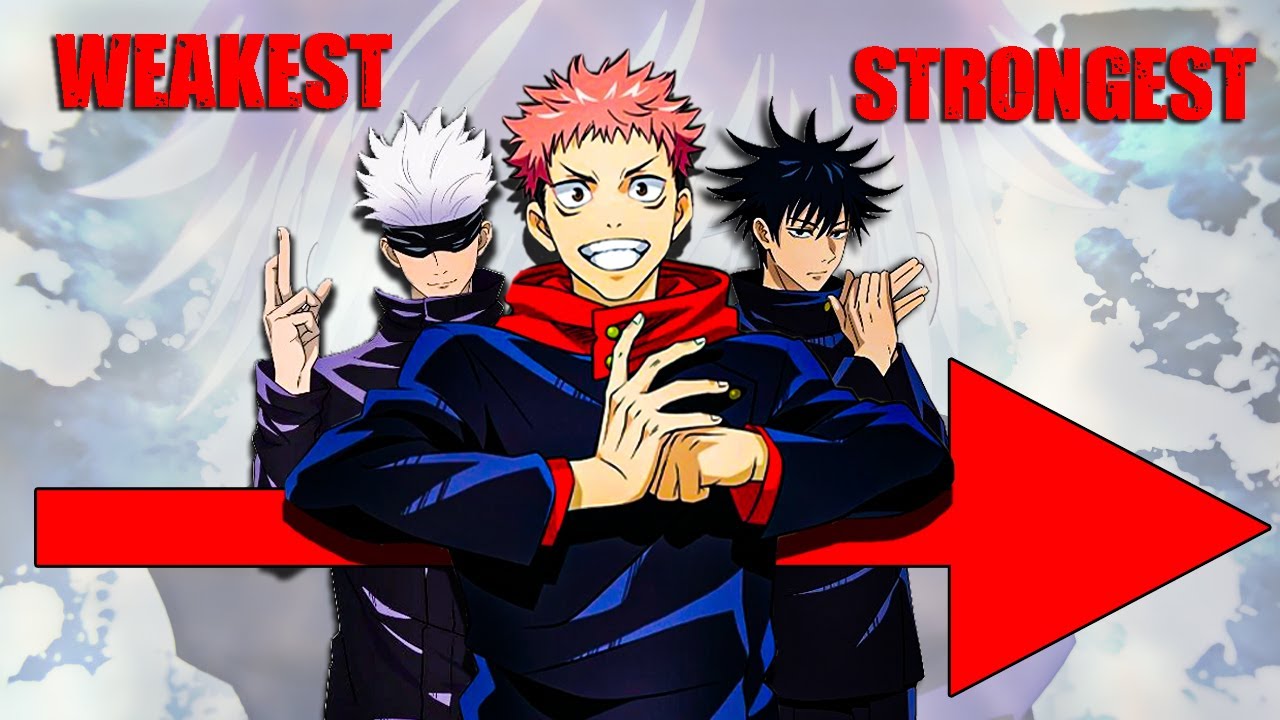 Who Is The Strongest To Weakest  Anime Amino
