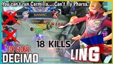 18 kills + MANIAC Super Assassin Ling | Top Global Decimo Gameplay