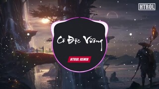 Cô Độc Vương ( Htrol Remix ) LEE PHÚ QUÝ x Hải Lai A Mộc - Nhạc Edm Hot Tiktok Gây Nghiện 2021