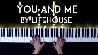 You and Me by Lifehouse Piano Cover with Free sheet music