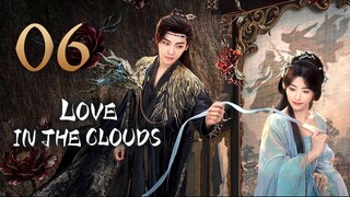 🇨🇳𝔼ℙ𝕊 6 | Love in the Clouds 𝟭𝟬𝟴𝟬𝗣 𝗛𝗗 (𝟚𝟘𝟚𝟝)[𝔼𝕟𝕘𝕊𝕦𝕓]