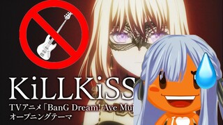KiLLKiSS，但只要不在画面里就开始偷懒