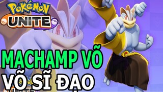 POKEMON UNITE MACHAMP Võ Sĩ Đạo Trang Phục Siêu Đắt 2400 Gem LIÊN QUÂN Top Game Android Ios Thành EJ