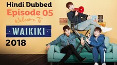 Welcome To Waikiki 2018 S01 E05 Hindi Dubbed By Zee Cafe Full episode