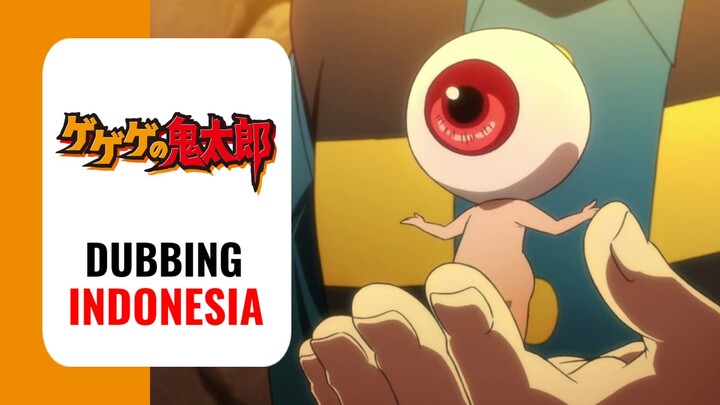 【 DUB INDO 】 Medama Oyaji 👁️👻‼️ | Gegege no Kitarou (2018)