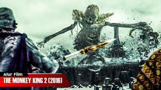 UJIAN PERTAMA WUKONG MELAWAN MONSTER TENGKORAK RAKSASA | ALUR CERITA FILM THE MONKEY KING 2 (2016)