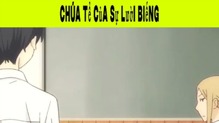 Chúa Tể Của Sự Lười Biếng Phần 7#animehaynhat #animehaihuoc